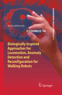 Biologically Inspired Approaches for Locomotion, Anomaly Detection and Reconfiguration for Walking Robots