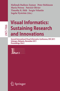 Visual Informatics: Sustaining Research and Innovations