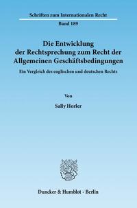 Die Entwicklung der Rechtsprechung zum Recht der Allgemeinen Geschäftsbedingungen.