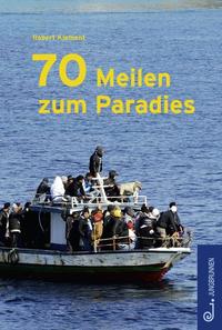 70 Meilen zum Paradies