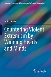 Countering Violent Extremism by Winning Hearts and Minds