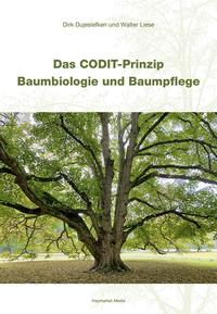 Das CODIT-Prinzip – Baumbiologie und Baumpflege