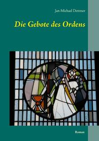 Die Gebote des Ordens