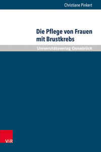 Die Pflege von Frauen mit Brustkrebs