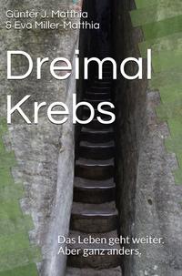 Dreimal Krebs