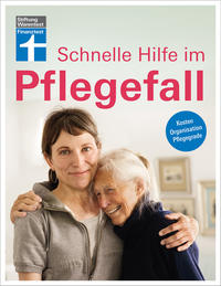 Schnelle Hilfe im Pflegefall