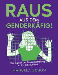 Raus aus dem Genderkäfig