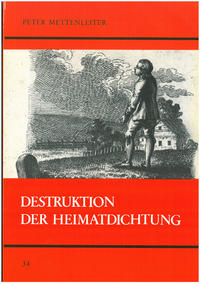 Destruktion der Heimatdichtung