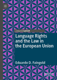 Language Rights and the Law in the European Union