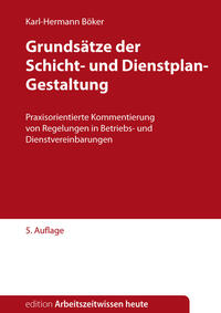 Grundsätze der Schicht- und Dienstplan-Gestaltung