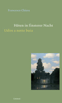 Hören in finsterer Nacht / Udire a notte buia