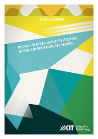 RECAA - Werkzeugunterstützung in der Anforderungserhebung