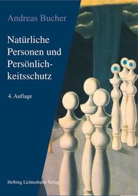 Natürliche Personen und Persönlichkeitsschutz