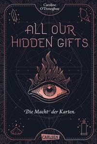 All Our Hidden Gifts - Die Macht der Karten (All Our Hidden Gifts 1)