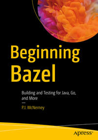 Beginning Bazel