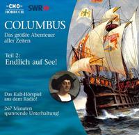 Die Reisen des Christoph Columbus. Ein faszinierendes Abenteuer