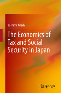 The Economics of Tax and Social Security in Japan