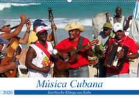 Música Cubana - Karibische Klänge aus Kuba (Wandkalender 2020 DIN A2 quer)