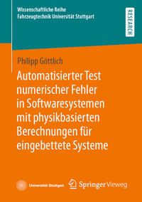 Automatisierter Test numerischer Fehler in Softwaresystemen mit physikbasierten Berechnungen für eingebettete Systeme