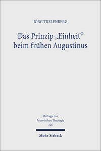 Das Prinzip "Einheit" beim frühen Augustinus