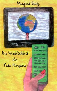 Die Wirklichkeit der Fata Morgana