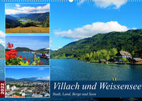 Villach und Weissensee - Stadt, Land, Berge und Seen (Wandkalender 2022 DIN A2 quer)