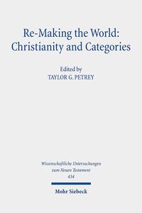 Re-Making the World: Christianity and Categories