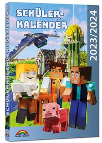 Schülerkalender 2023/2024 mit Minecraft inklusive Tipps, Tricks & Crafting-Rezepten