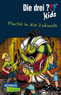 Die drei ??? Kids 5: Flucht in die Zukunft