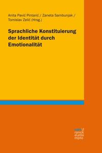 Sprachliche Konstituierung der Identität durch Emotionalität