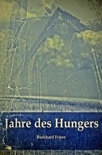 Jahre des Hungers