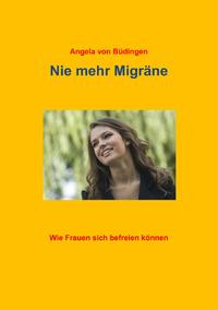 Nie mehr Migräne