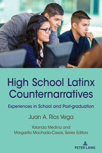 High School Latinx Counternarratives