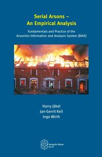 Serial Arsons - An Empirical Analysis