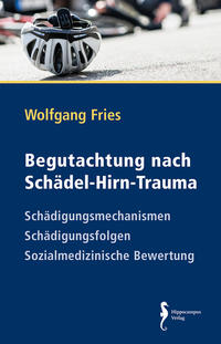 Begutachtung nach Schädel-Hirn-Trauma