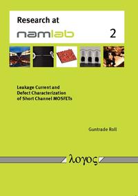 Leakage Current and Defect Characterization of Short Channel MOSFETs