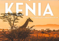 Kenia - Eine Safari durch unberührte Natur. (Wandkalender 2022 DIN A2 quer)