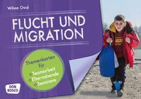 Flucht und Migration