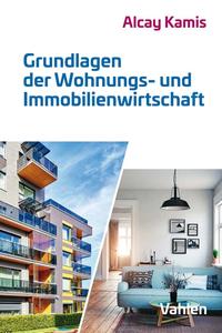 Grundlagen der Wohnungs- und Immobilienwirtschaft