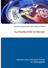 Suchtselbsthilfe im Wandel