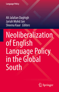 Neoliberalization of English Language Policy in the Global South