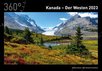 360° Kanada - Der Westen Premiumkalender 2023