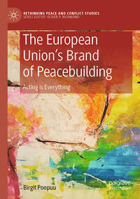 The European Union’s Brand of Peacebuilding