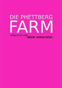 DIE PHETTBERGFARM