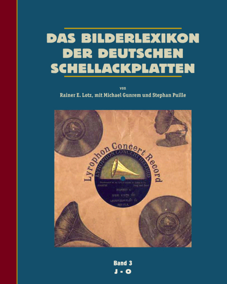 Das Bilderlexikon der deutschen Schellack-Schallplatten