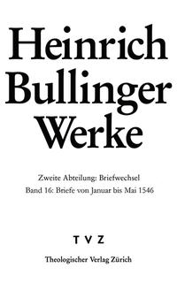 Bullinger, Heinrich: Werke