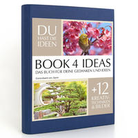 BOOK 4 IDEAS classic | Gartenkunst aus Japan, Notizbuch, Bullet Journal mit Kreativitätstechniken und Bildern, DIN A5