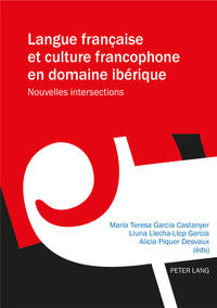 Langue française et culture francophone en domaine ibérique