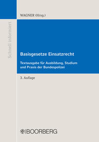 Basisgesetze Einsatzrecht