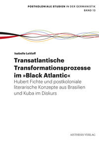 Transatlantische Transformationsprozesse im Black Atlantic